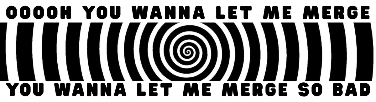 You Wanna Let Me Merge Bumper Sticker