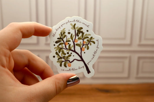 The Day You Plant The Seed Sticker
