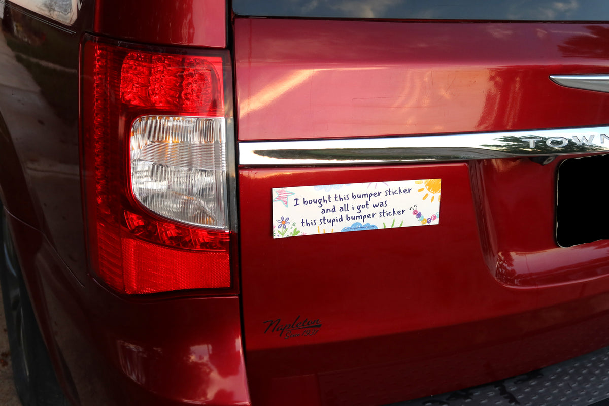 Stupid Bumper Sticker