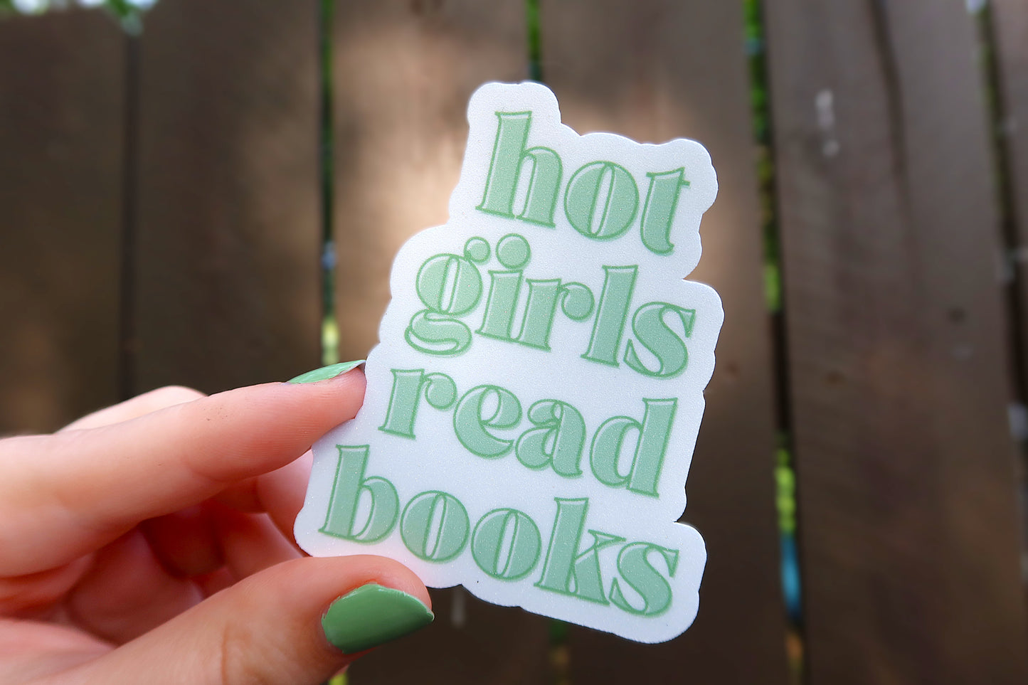 Hot Girls Read Books Glitter Sticker