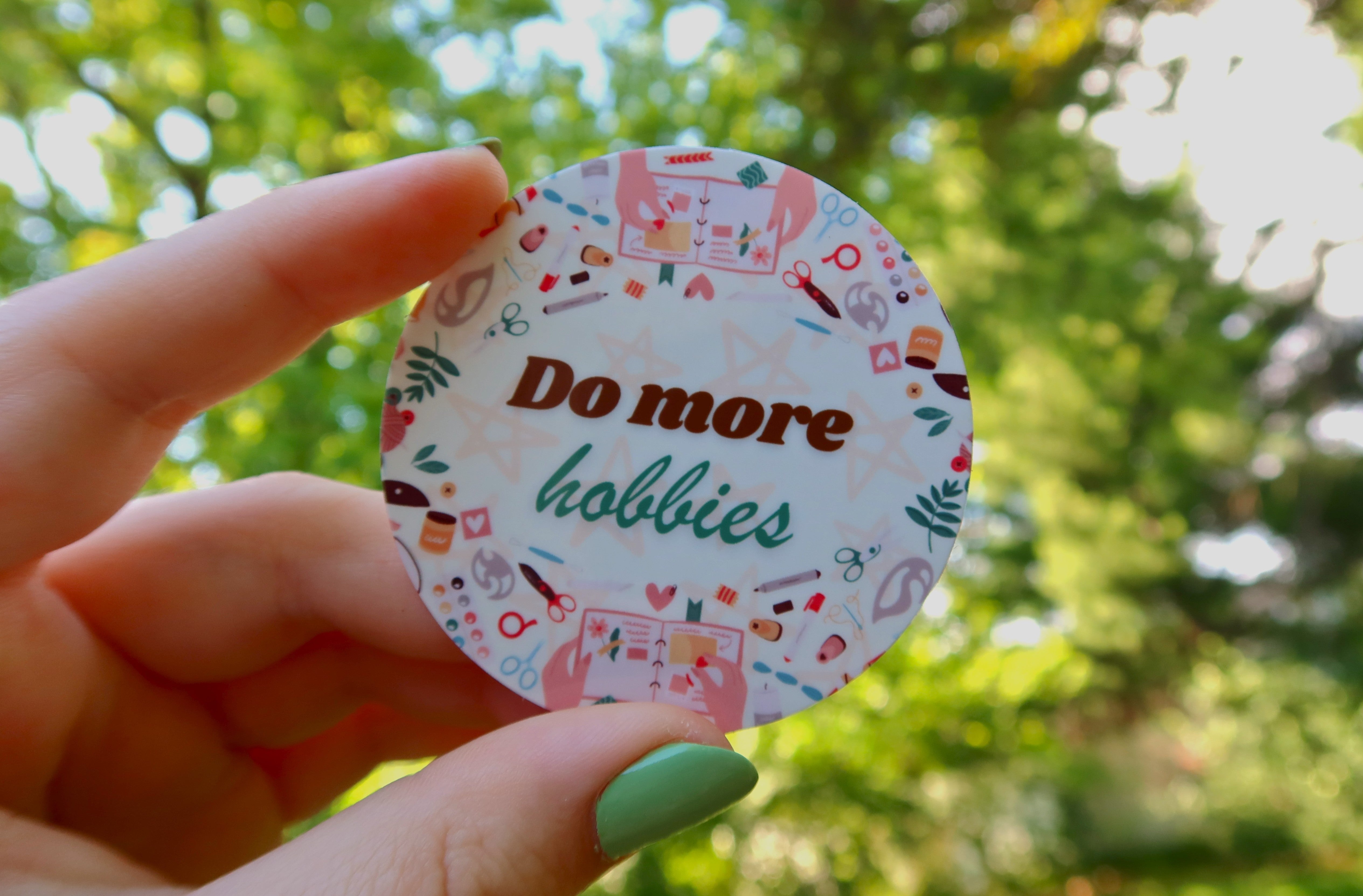 Do More Hobbies Sticker – Cozy Corner Crafts