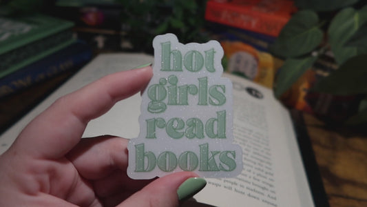 Hot Girls Read Books Glitter Sticker