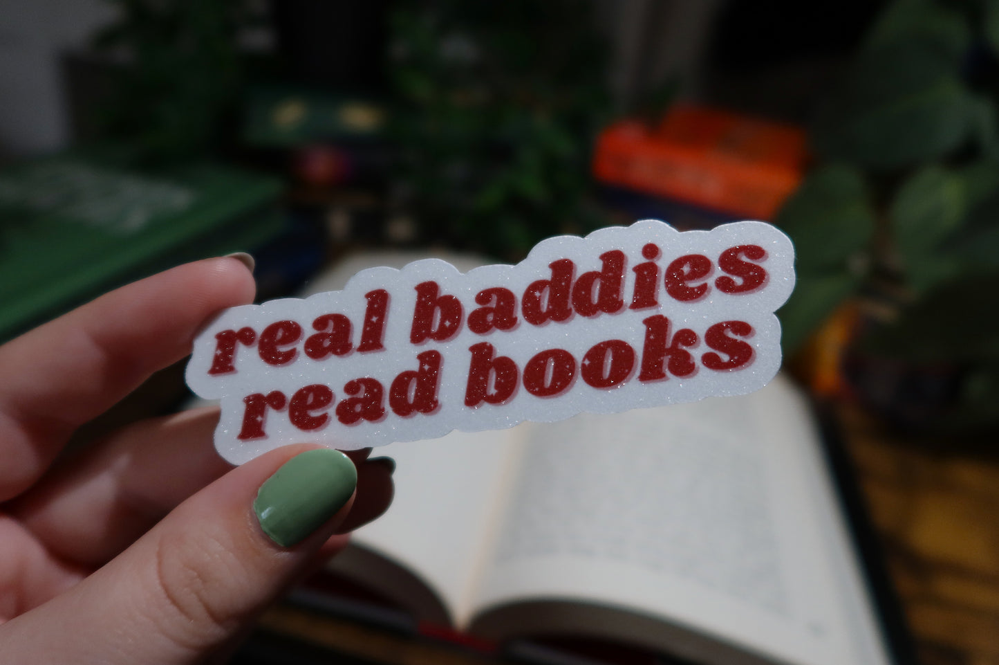 Real Baddies Read Books Glitter Sticker
